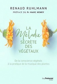 la melodie secrète des végétaux